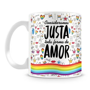 caneca-consideramos-justa-todas-forma-de-amor-1
